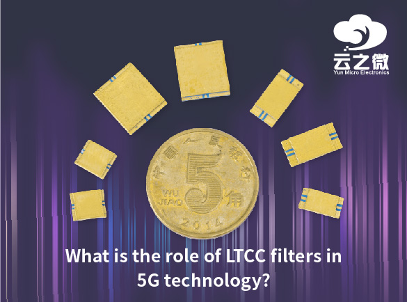 5G 기술에서 LTCC 필터의 역할은 무엇입니까?